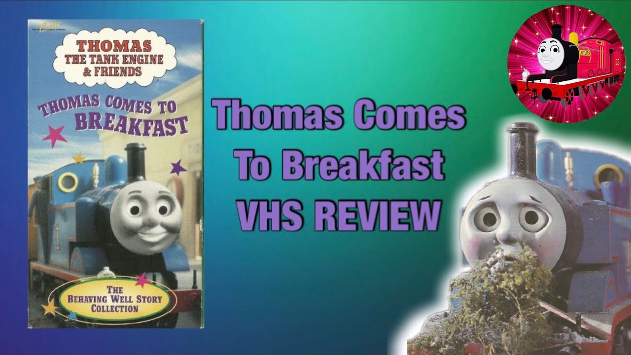 Thomas Comes To Breakfast - VHS REVIEW