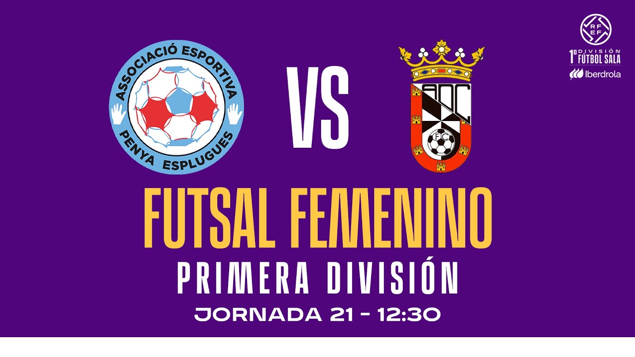 AE Penya Esplugues vs Ceuta Agrupación Deportiva | J21 - Primera Iberdrola | 25/26 I 🔴Futsal RFEF
