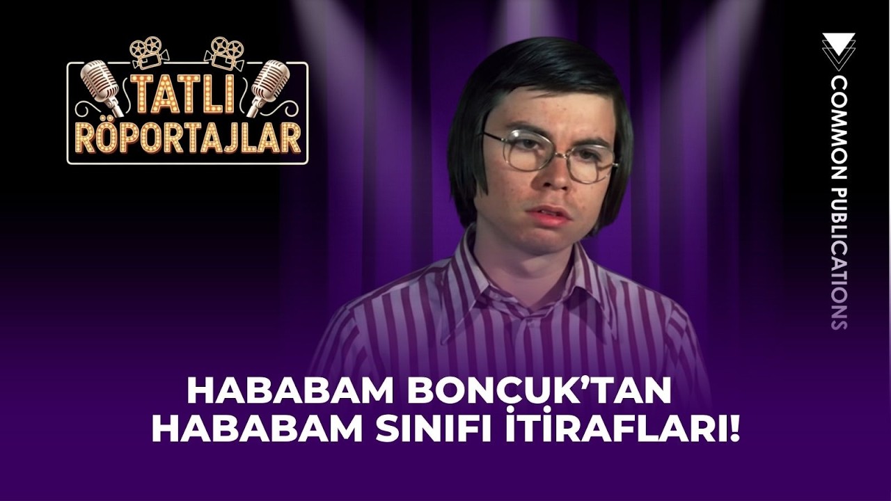 HABABAM BONCUK’TAN YILLAR SONRA GELEN KEMAL SUNAL İTİRAFI!
