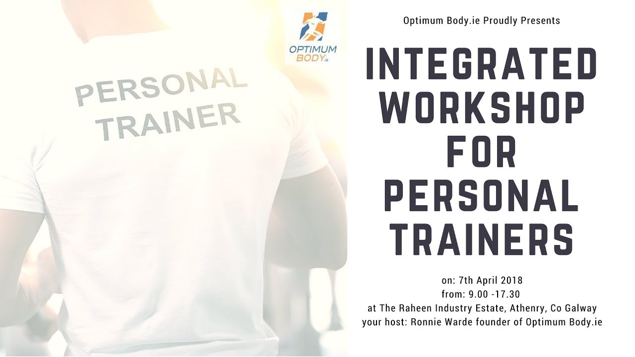 INTEGRATED WORKSHOP FOR PERSONAL TRAINERS