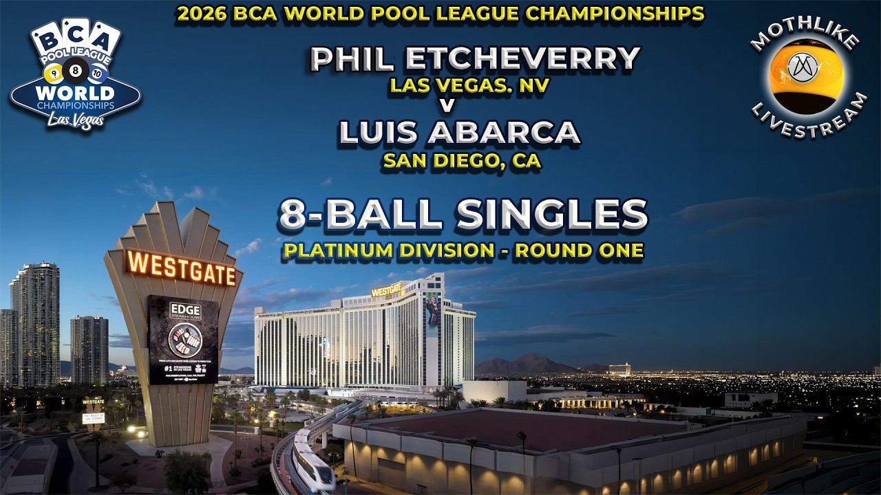 Phil Etcheverry v Luis Abarca | BCA 8-Ball Singles Platinum | W1-26