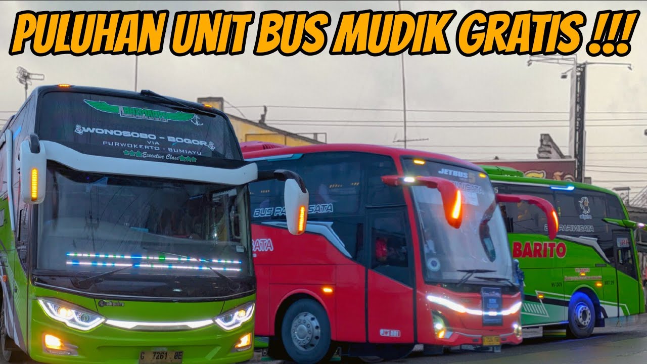 Puluhan Bus Mudik Gratis Menuju Banjarnegara Dan Wonosobo‼️Bus Reguler Tetap Ada Yang Jalan