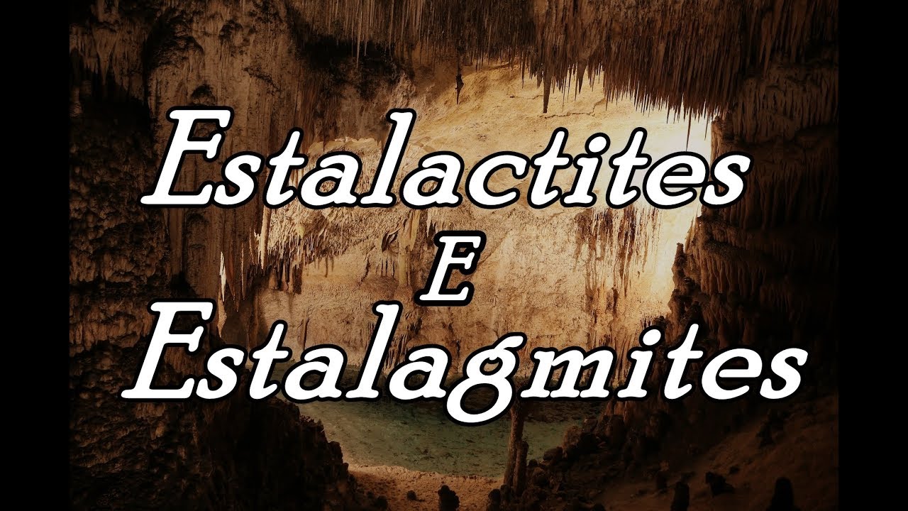 Estalactites e Estalagmites - Interior de Cavernas - Rochas e Minerais