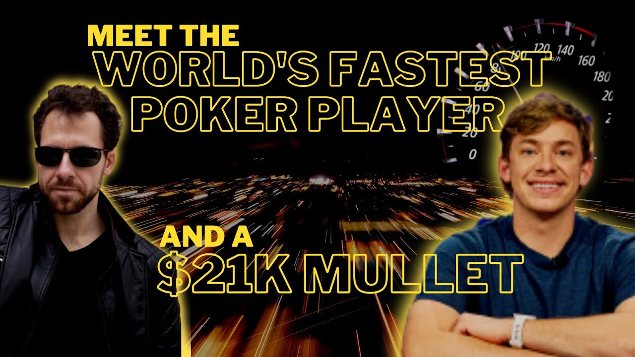 #37 The World's Fastest Poker Player and an Expensive Mullet | 