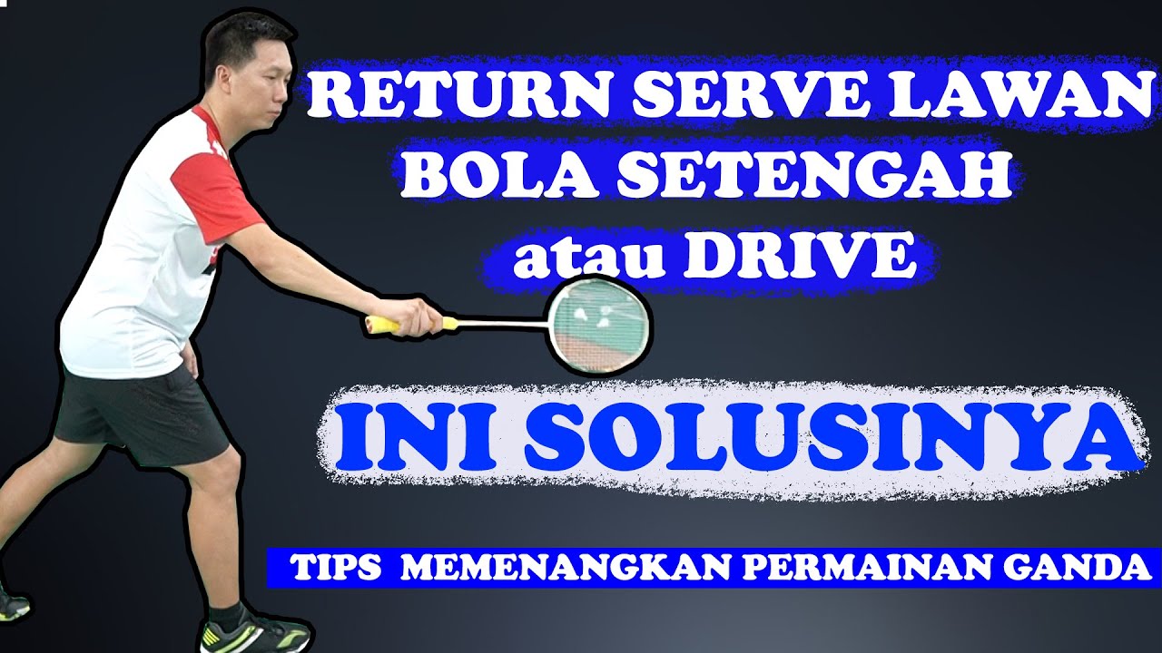 PENGEMBALIAN RETURN SERVE GANDA