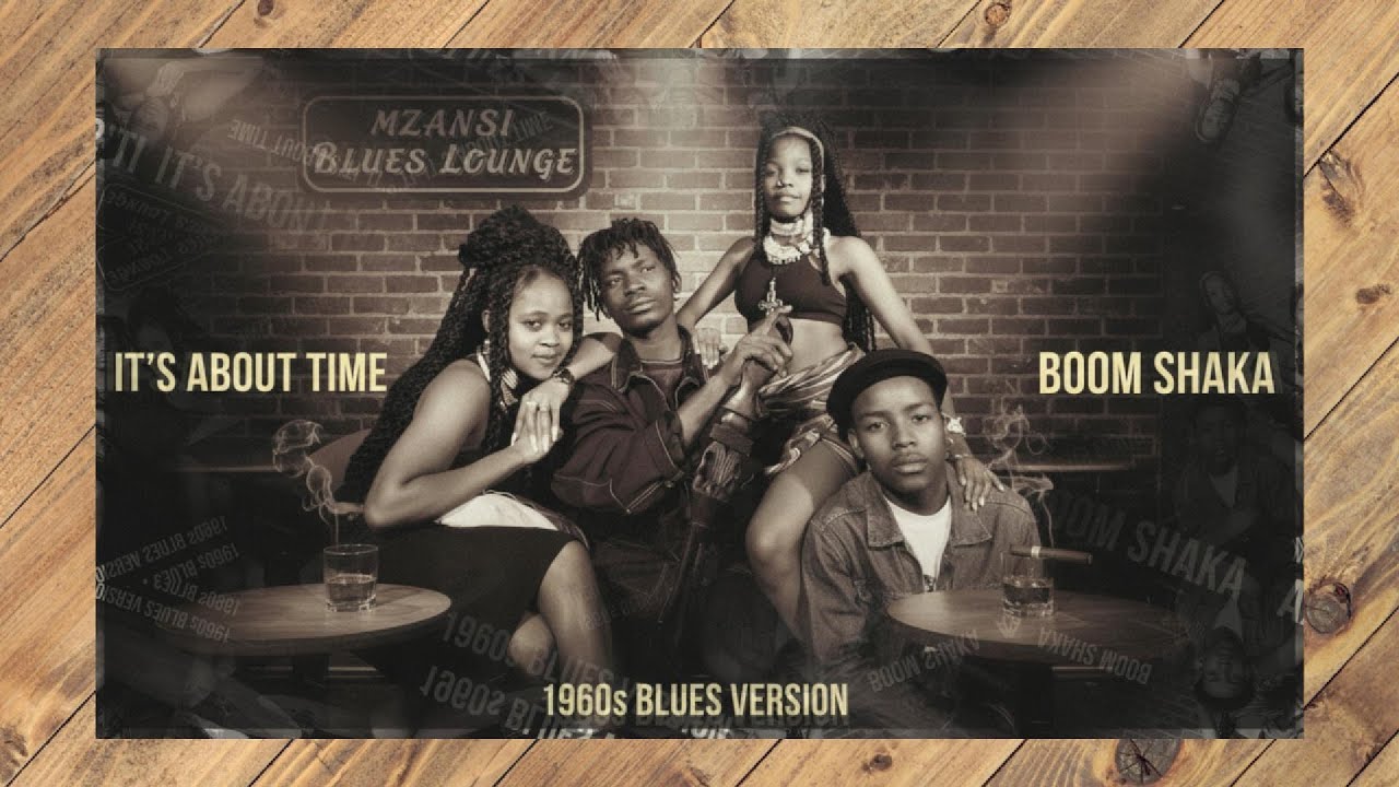 BOOM SHAKA - IT'S ABOUT TIME (Reimagined in a Classic Blues Style)