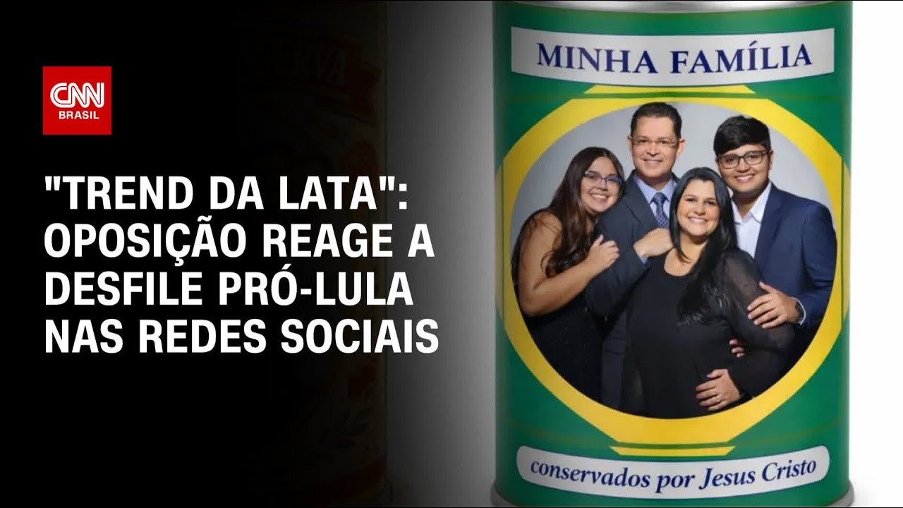 Direita reage a desfile sobre Lula com trend de família em lata de conserva | LIVE CNN