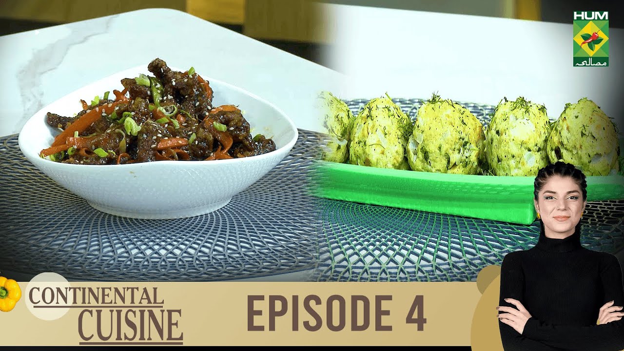 Continental Cuisine - Episode 04 - Recipes: Ginger Beef & Bread Dumpling - Chef Mahnoor Malik