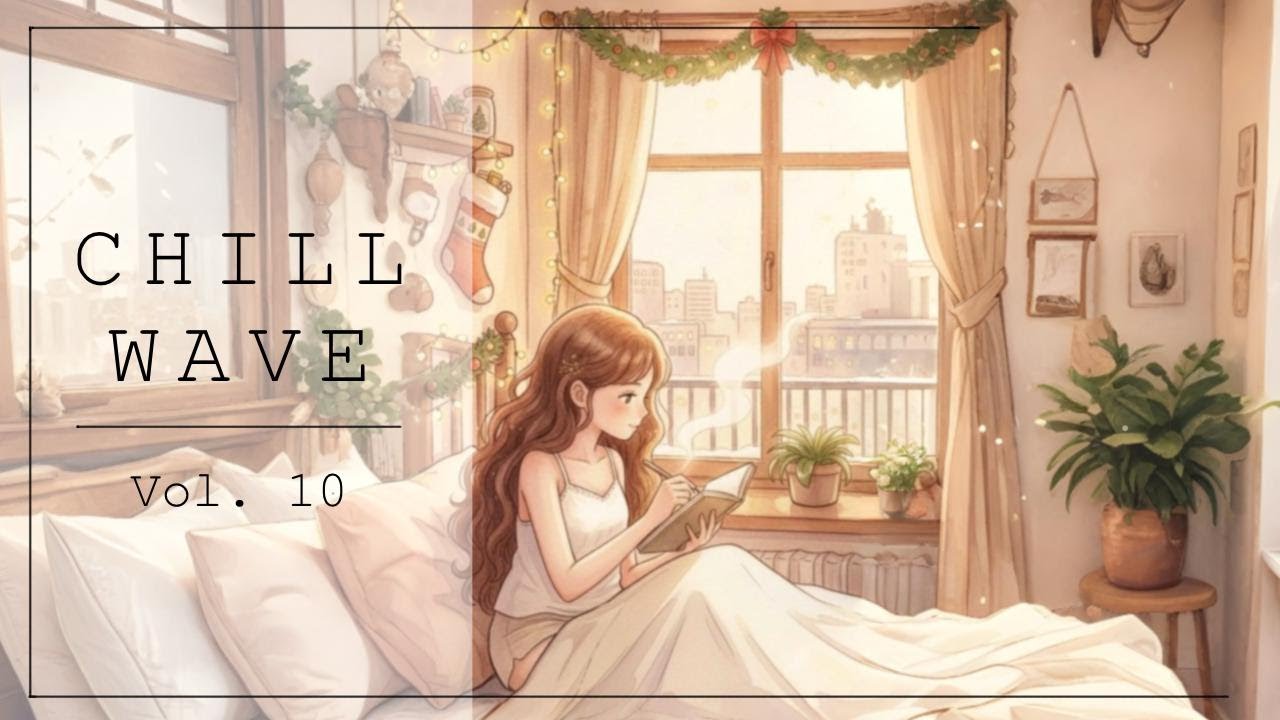 🎶Chillwave Vol 10 | Slow Mornings | New Beginnings | Pleasant start to the new year 2026