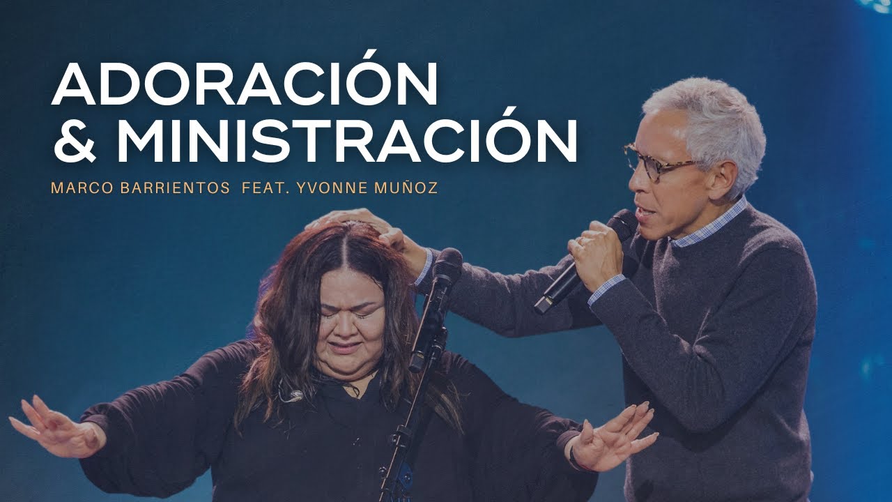 Encuentro con Dios - Marco Barrientos Feat. Yvonne Muñoz