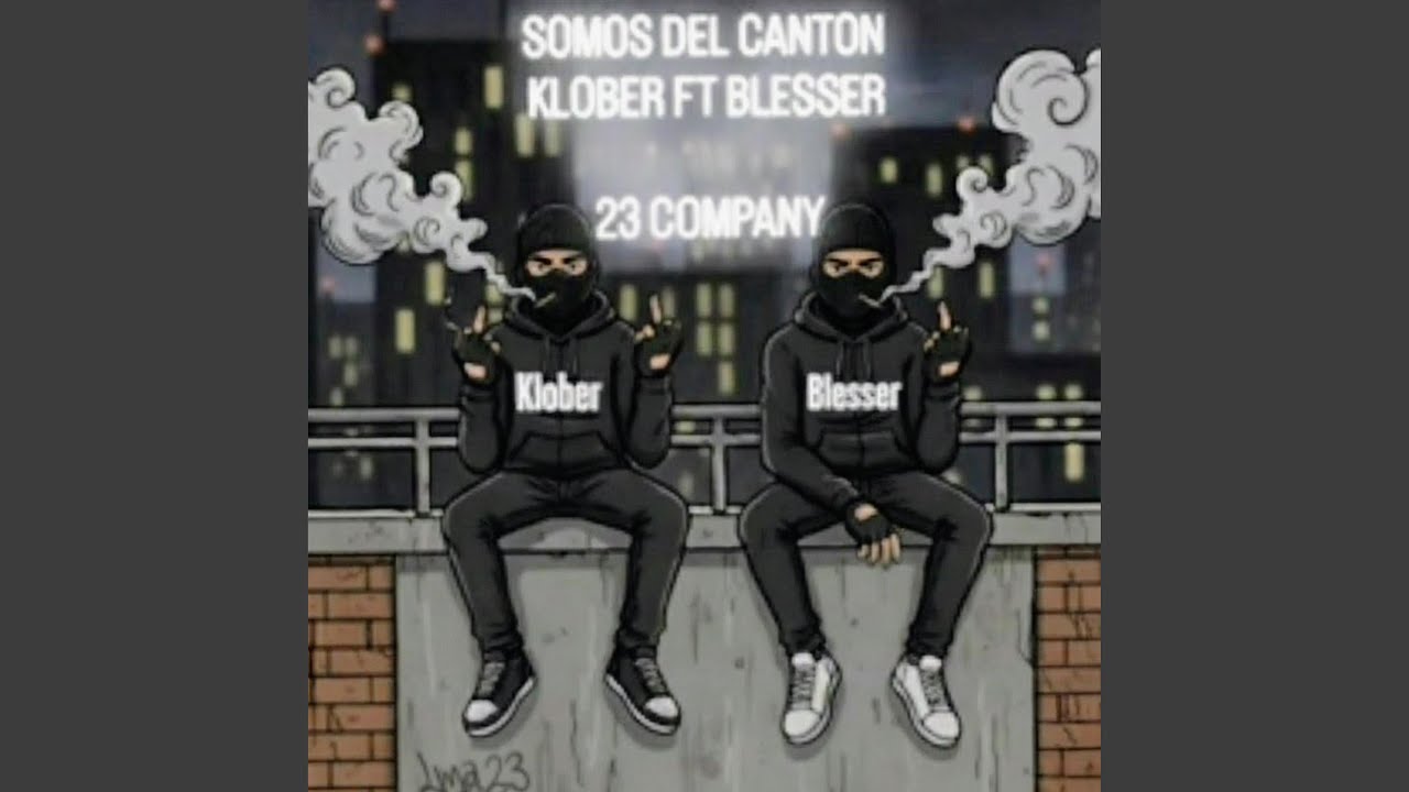 Somos Del Canton (feat. Blesser)