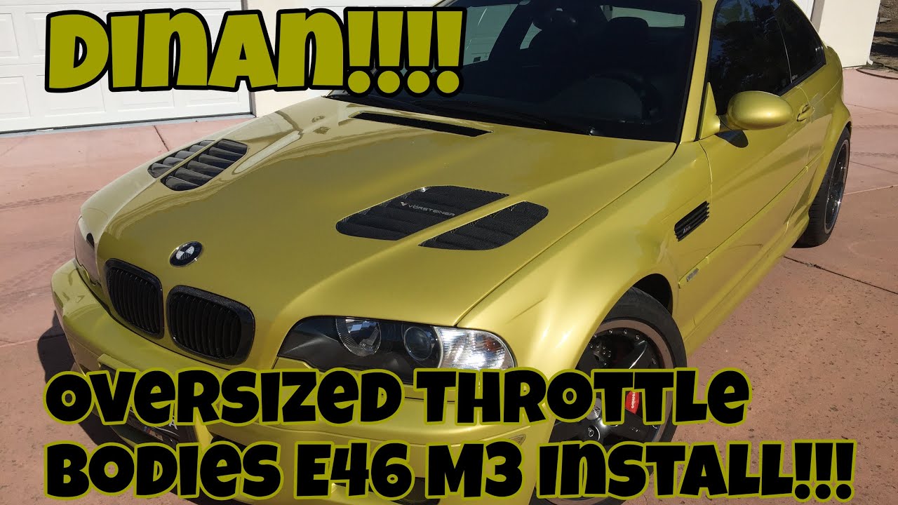 E46 M3 DINAN THROTTLE BODIES INSTALLED