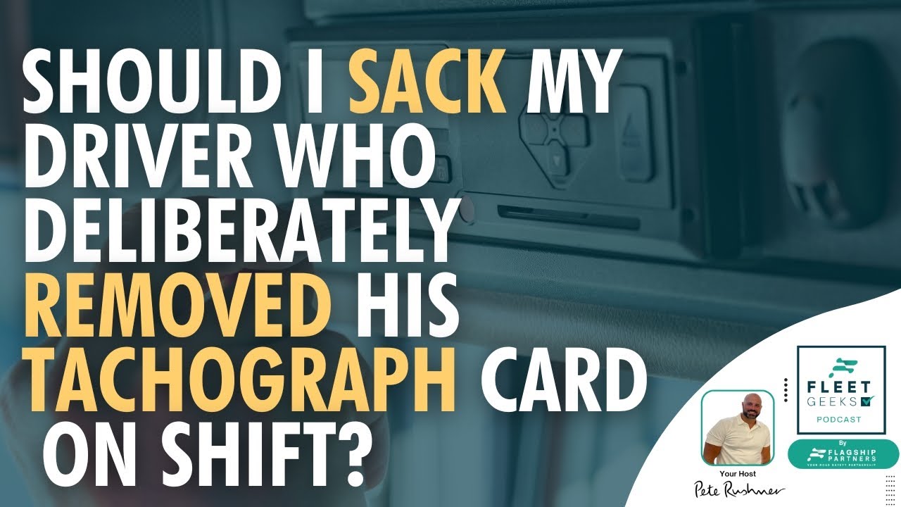 Should I sack my driver who deliberately removed his tachograph card  on shift?