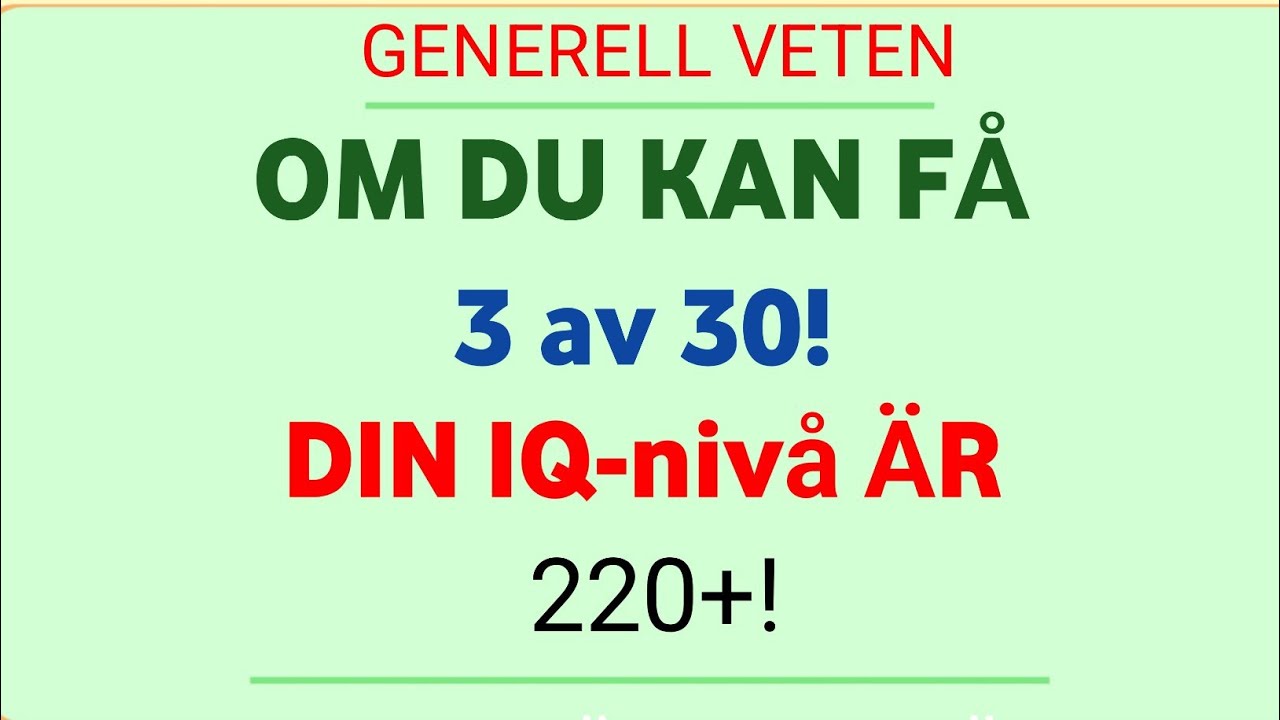 Om du ens får 3 av 20 rätt – din hjärnkraft är på 200+ IQ-nivå! 🧠🔥 | Allmänbildningsquiz