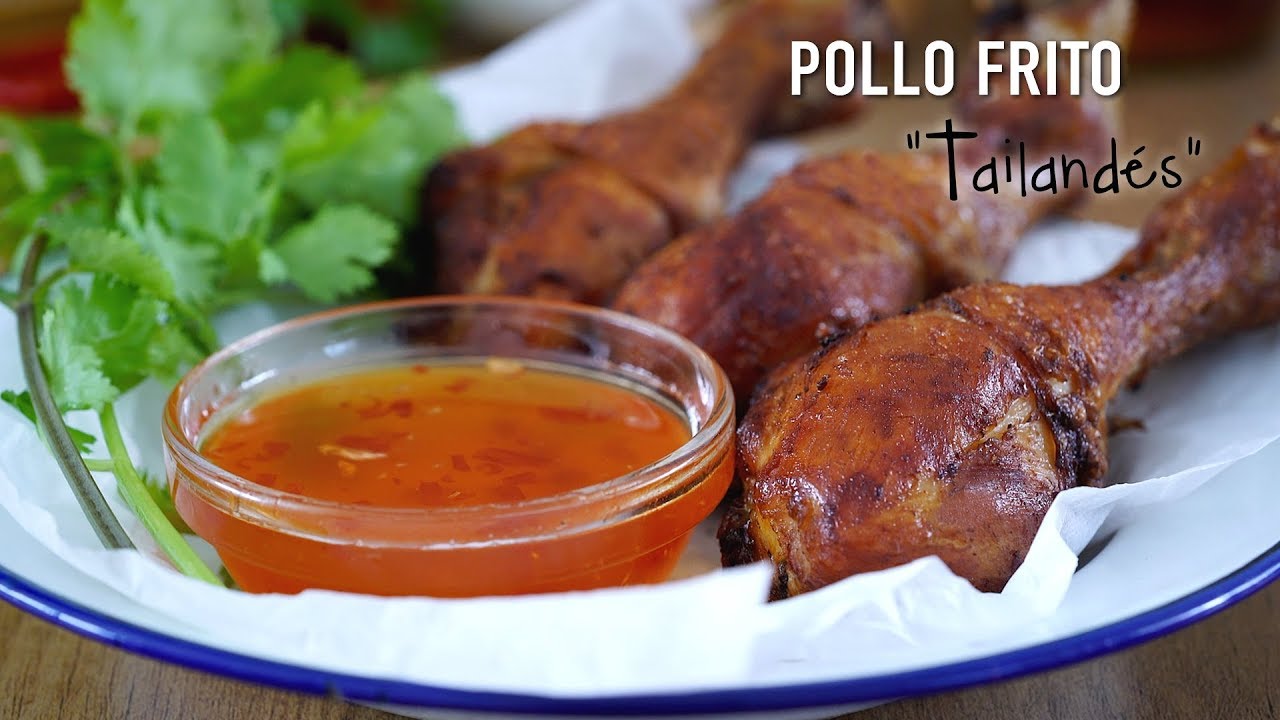 El delicioso Pollo frito tailand&eacute;s