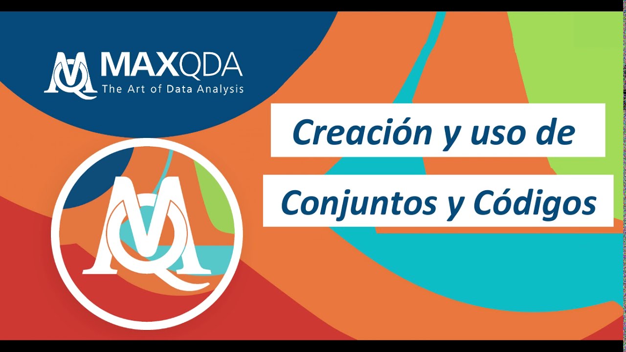 Creación y uso conjuntos y códigos MaxQDA 2020