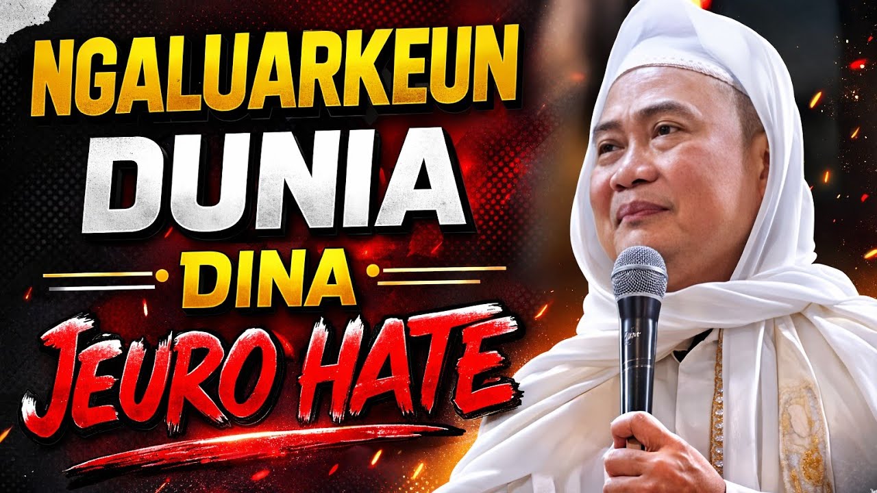 NGALUARKEUN DUNIA DINA JEURO HATE (ABUYA UCI TURTUSI)