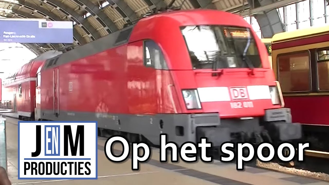 Op het spoor: De reis naar Berlijn, deel 2