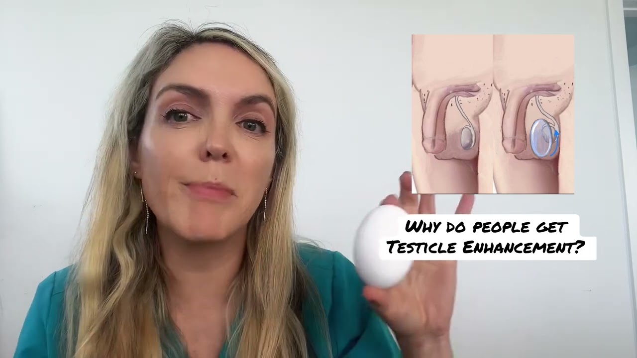 Why do People get Testicle Enhancement