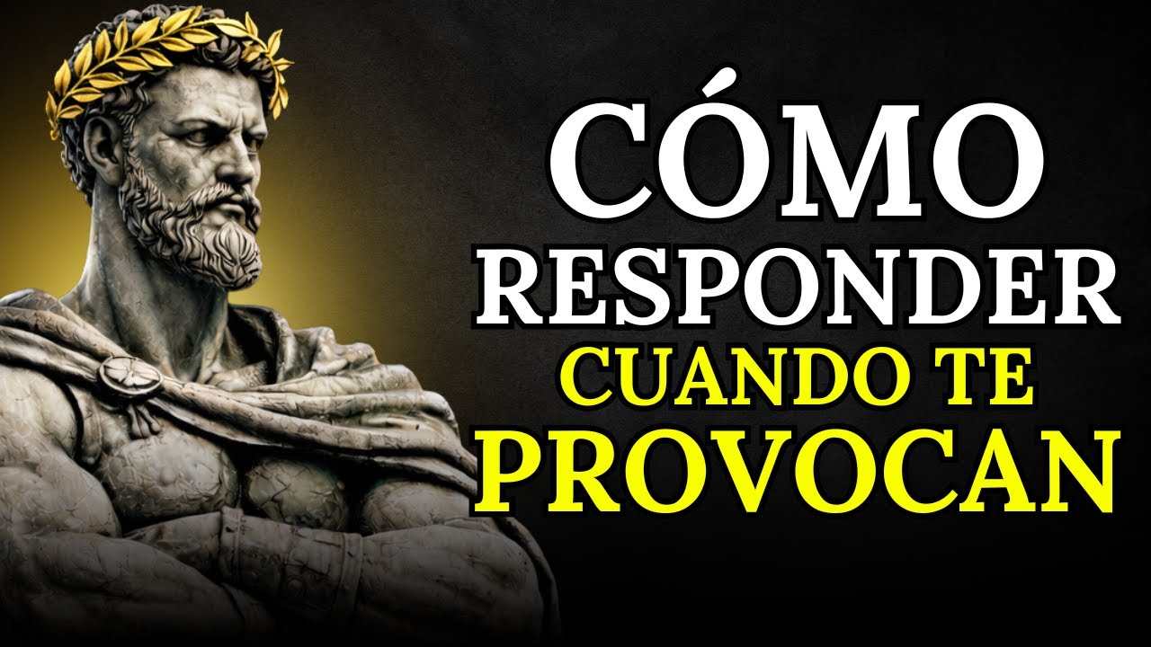 La Respuesta Estoica que Corta la Provocación al instante | Sabiduría estoica