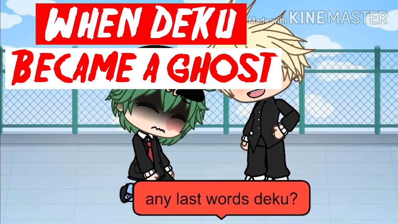 //𝙶𝚑𝚘𝚜𝚝 𝙳𝙴𝙺𝚄!!//Bnha// PLEASE READ DESCRIPTION//