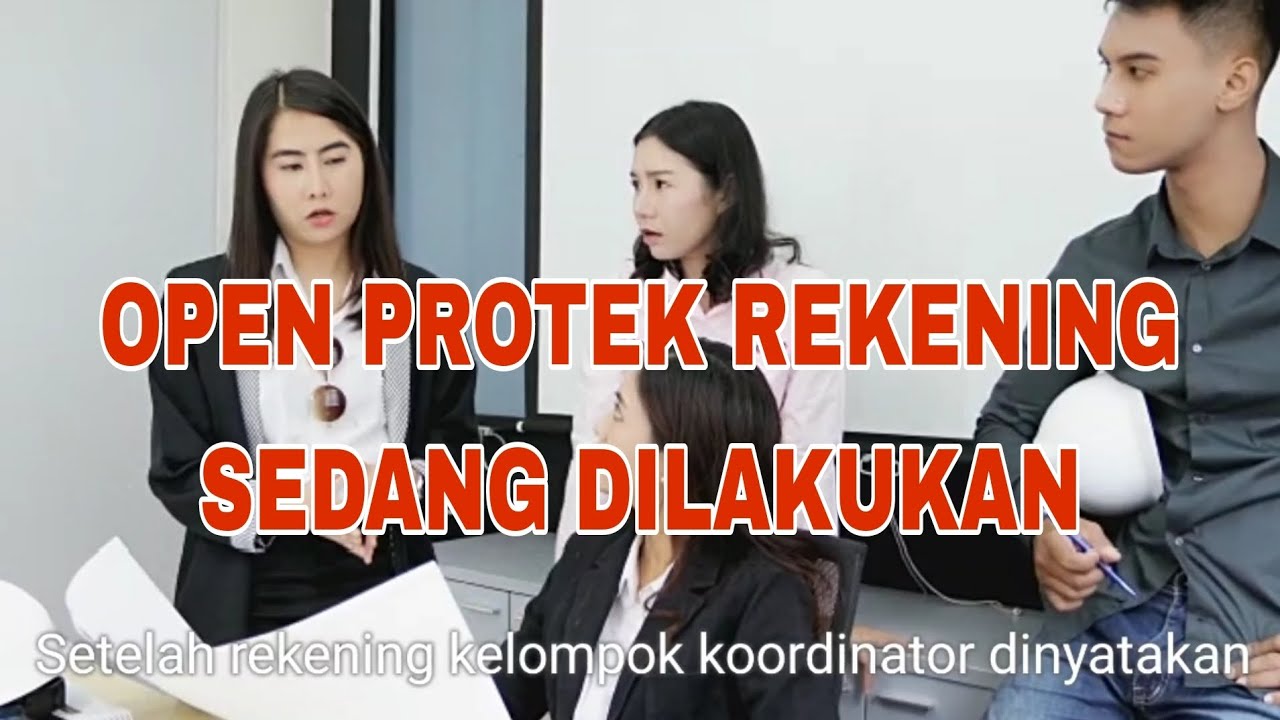PENCAIRAN DANA AMANAH GIAN SUDAH MELAKUKAN PELAKSANAAN OPEN PROTEK REKENING