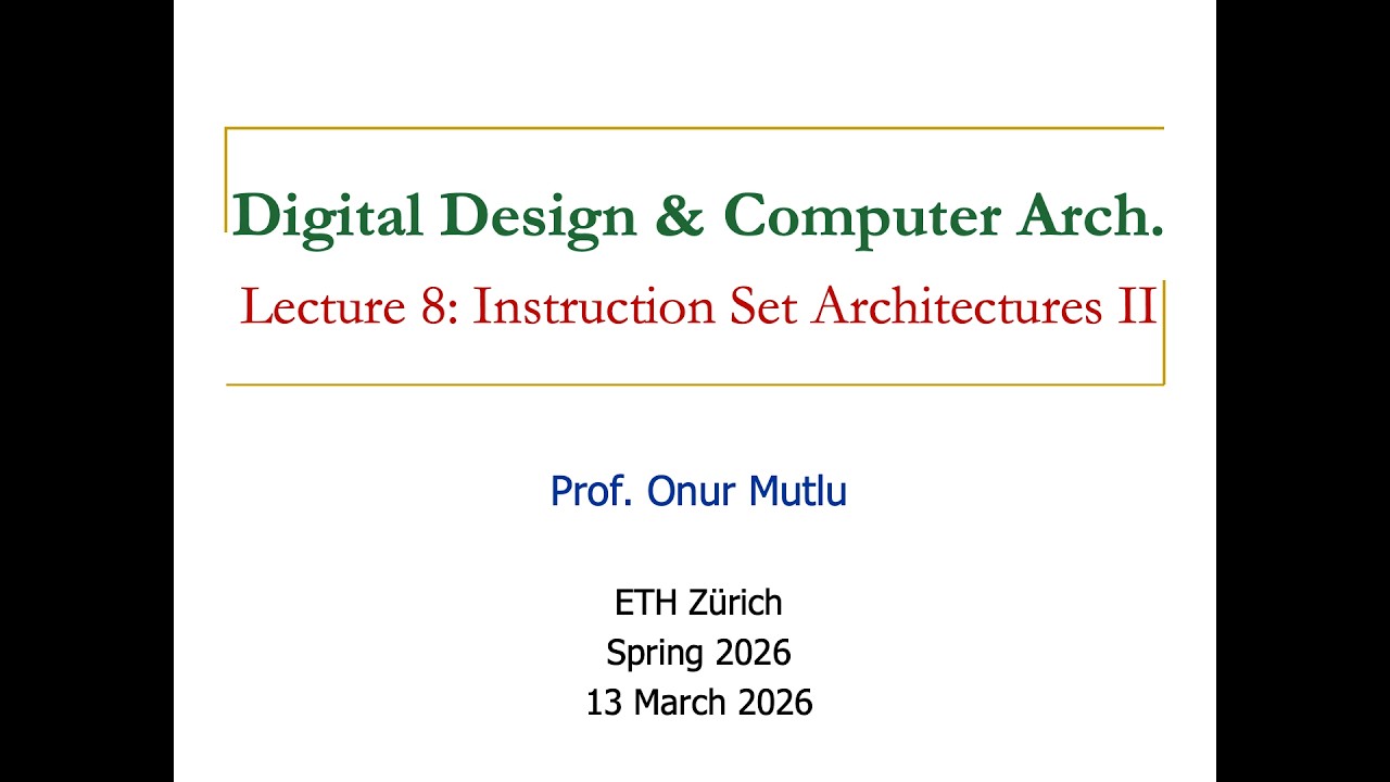 Digital Design & Comp. Arch: L8: Instruction Set Architectures II (Spring 2026)
