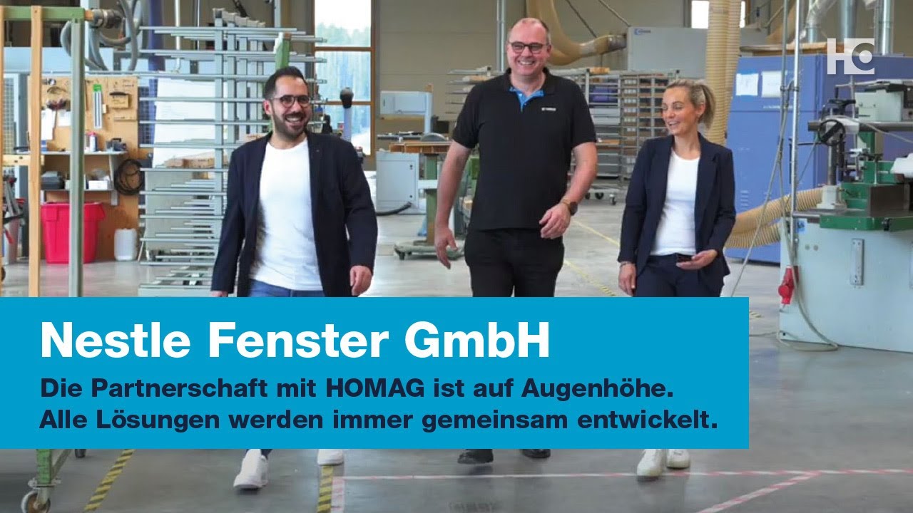 400 Jahre Fensterfertigung bei der Nestle Fenster GmbH – Seit 25 Jahren Hand in Hand mit HOMAG
