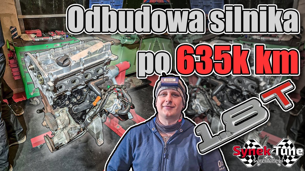 Odbudowa silnika 1.8T po 635 tysiącach - SynekTune