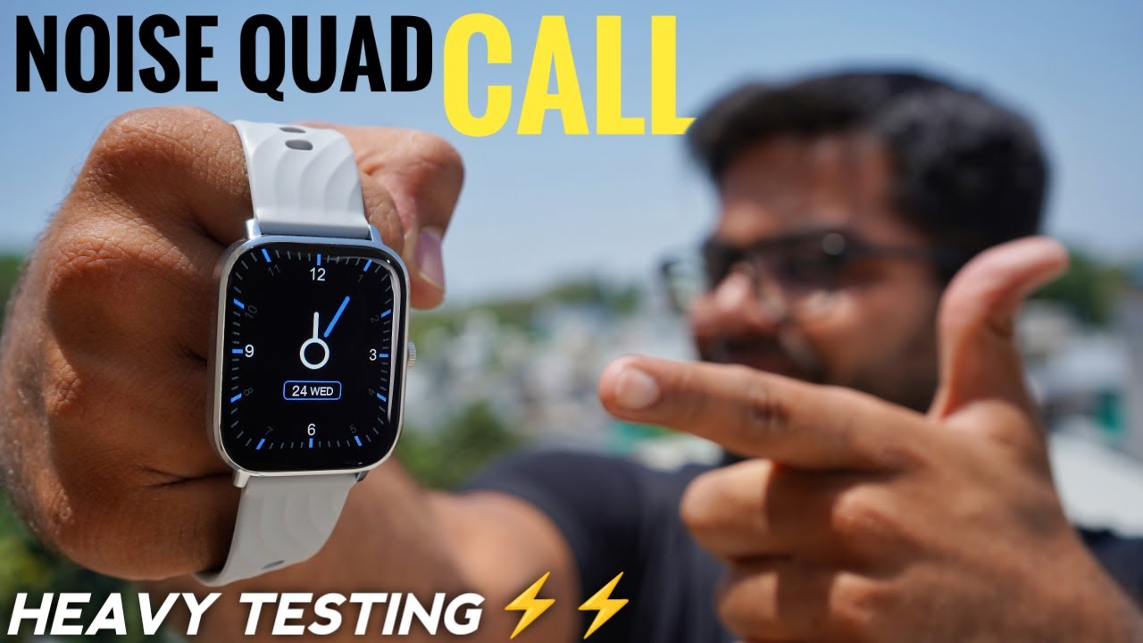 Noise Quad Call Bluetooth Calling Smartwatch with AI Voice Assistance ⚡⚡ Complete Testing ⚡⚡