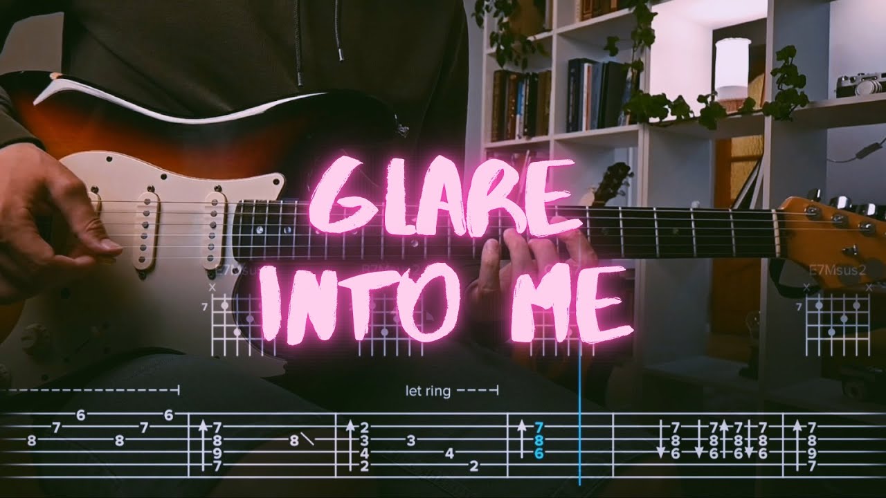 Into Me Glare Сover / Guitar Tab / Lesson / Tutorial