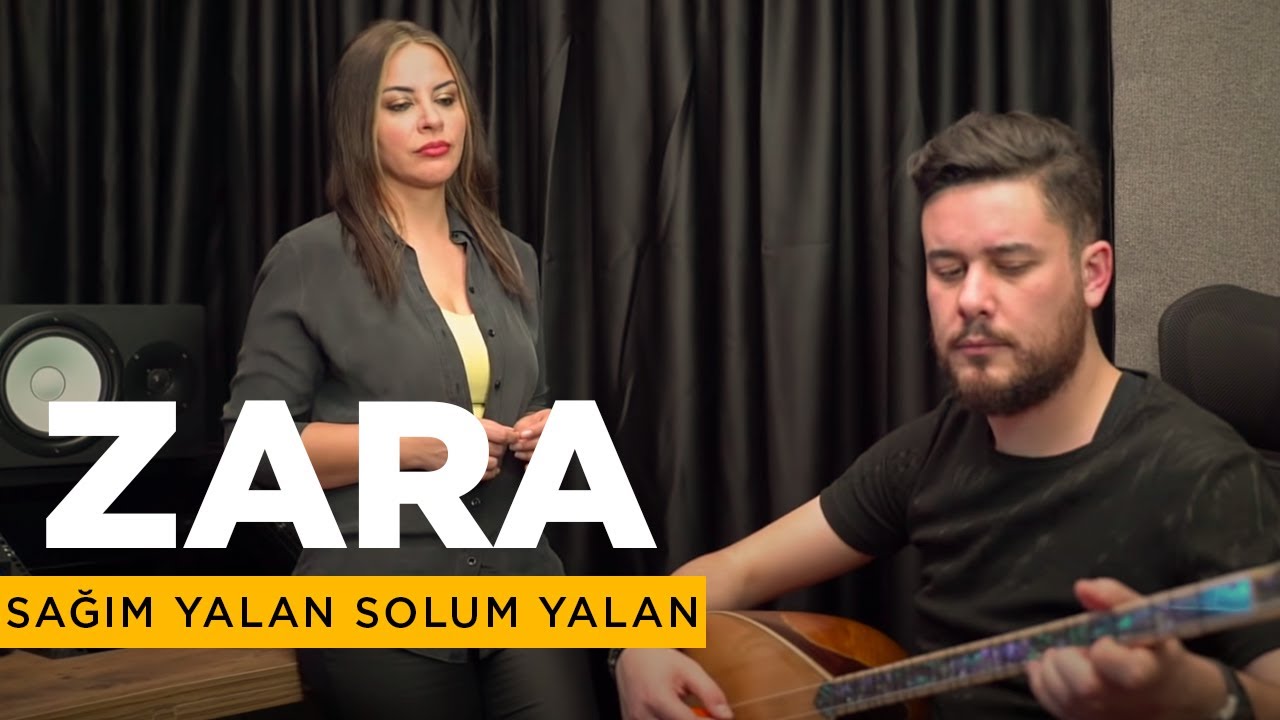 Zara - Sağım Yalan Solum Yalan