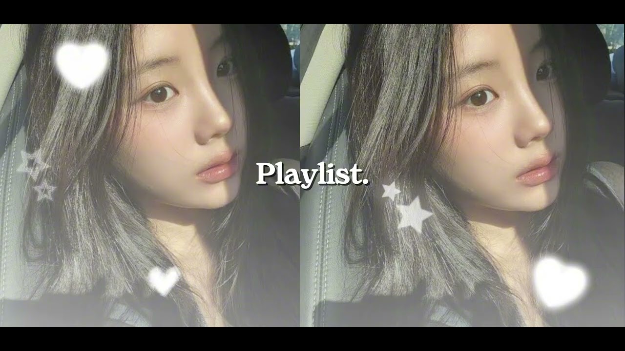 Playlist.긍정의 치트키|여돌 플레이리스트