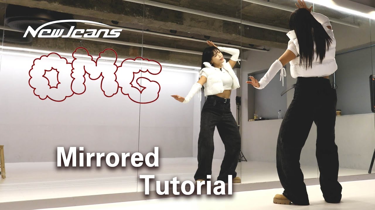 [Tutorial] NewJeans(뉴진스) - 'OMG' l Slow mirror 느린음악 거울모드