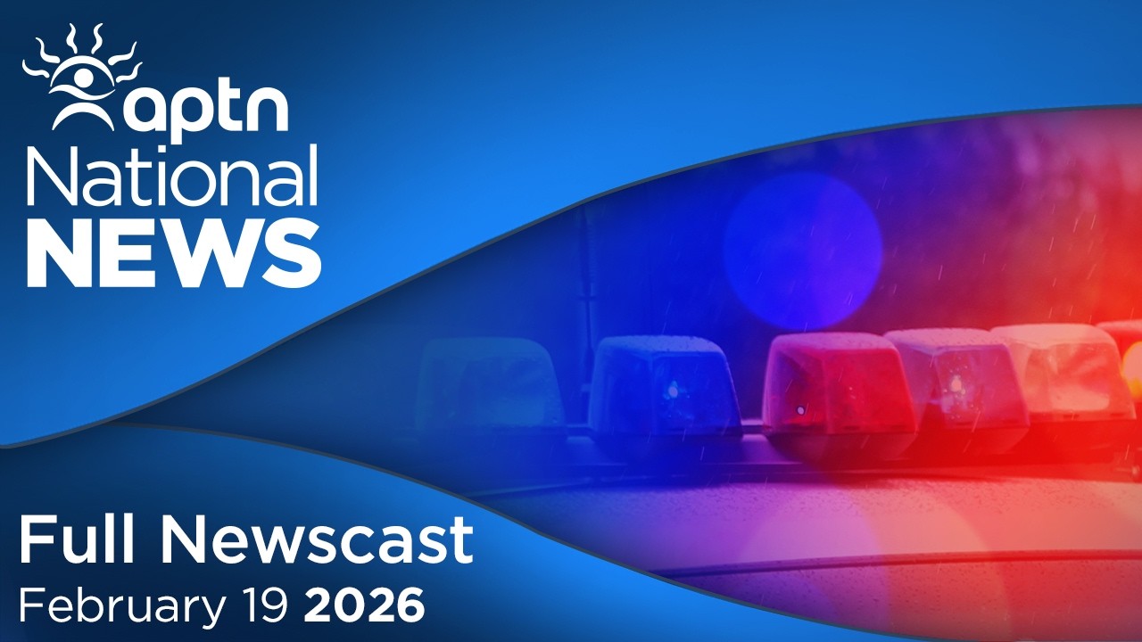 APTN National News: February 19, 2026 – Ontario principal charged, Murder trial continues