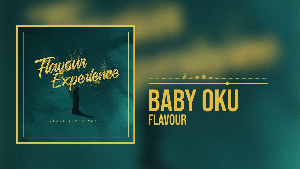 Flavour - Baby Oku (Acoustic) (Official Audio)