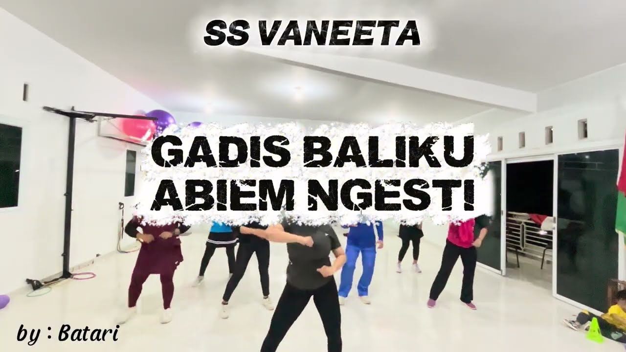 GADIS BALIKU - ABIEM NGESTI  ||  by Batari  ||  SS VANEETA  || ZUMBA