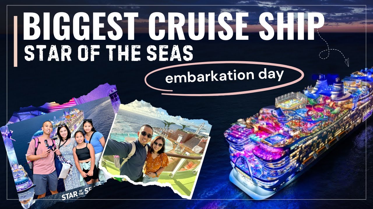 We Tried the World’s Largest Cruise Ship | Star of the Seas Embarkation Day Vlog