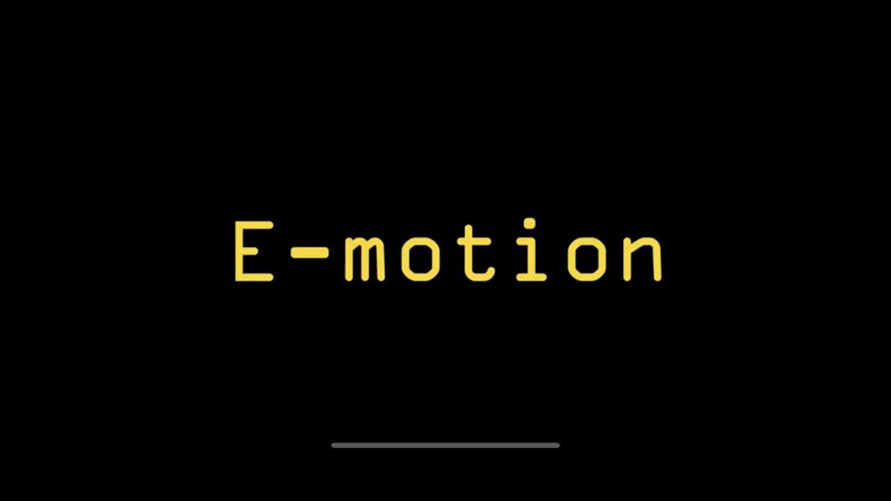 E-motion