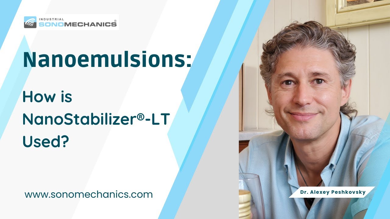 How is NanoStabilizer&reg;-LT Used for Producing Translucent Water-Soluble Nanoemulsions?
