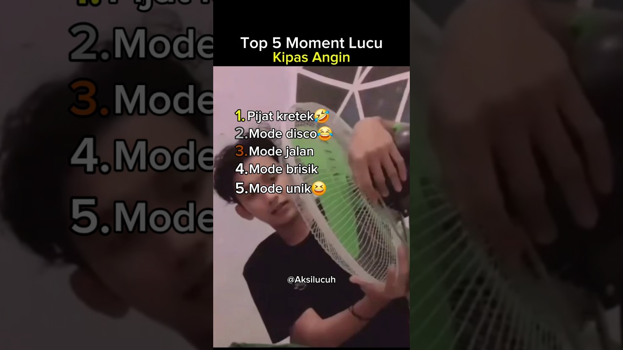 Top 5 moment lucu kipas angin😂🤣