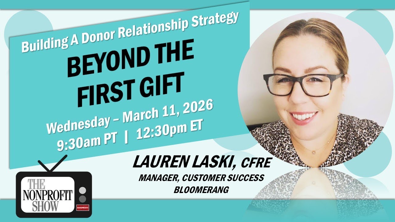 #Nonprofit Business Advice: Beyond The First Gift