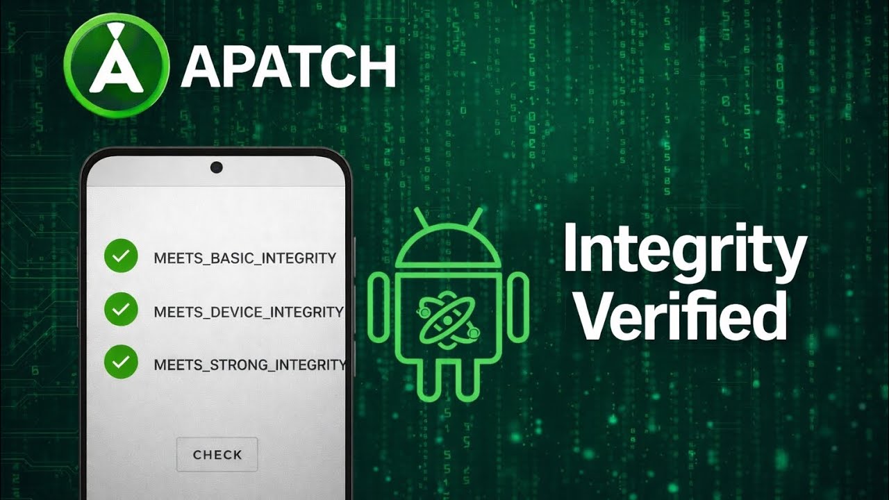APatch Play Integrity &ndash; Integrity Verified (2026)#APatch#PlayIntegrity#magisk 