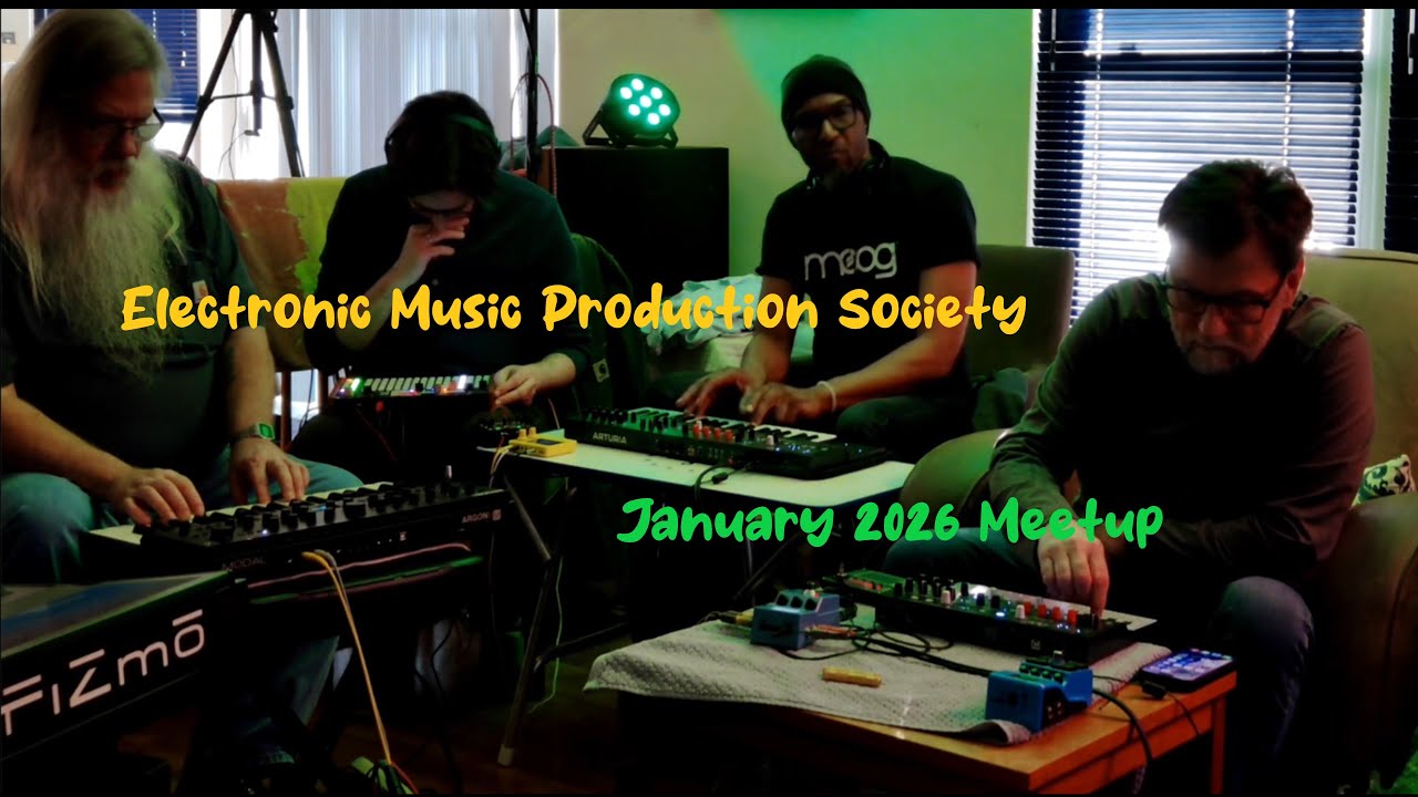 Electronic Music Production Society January 2026 Meetup