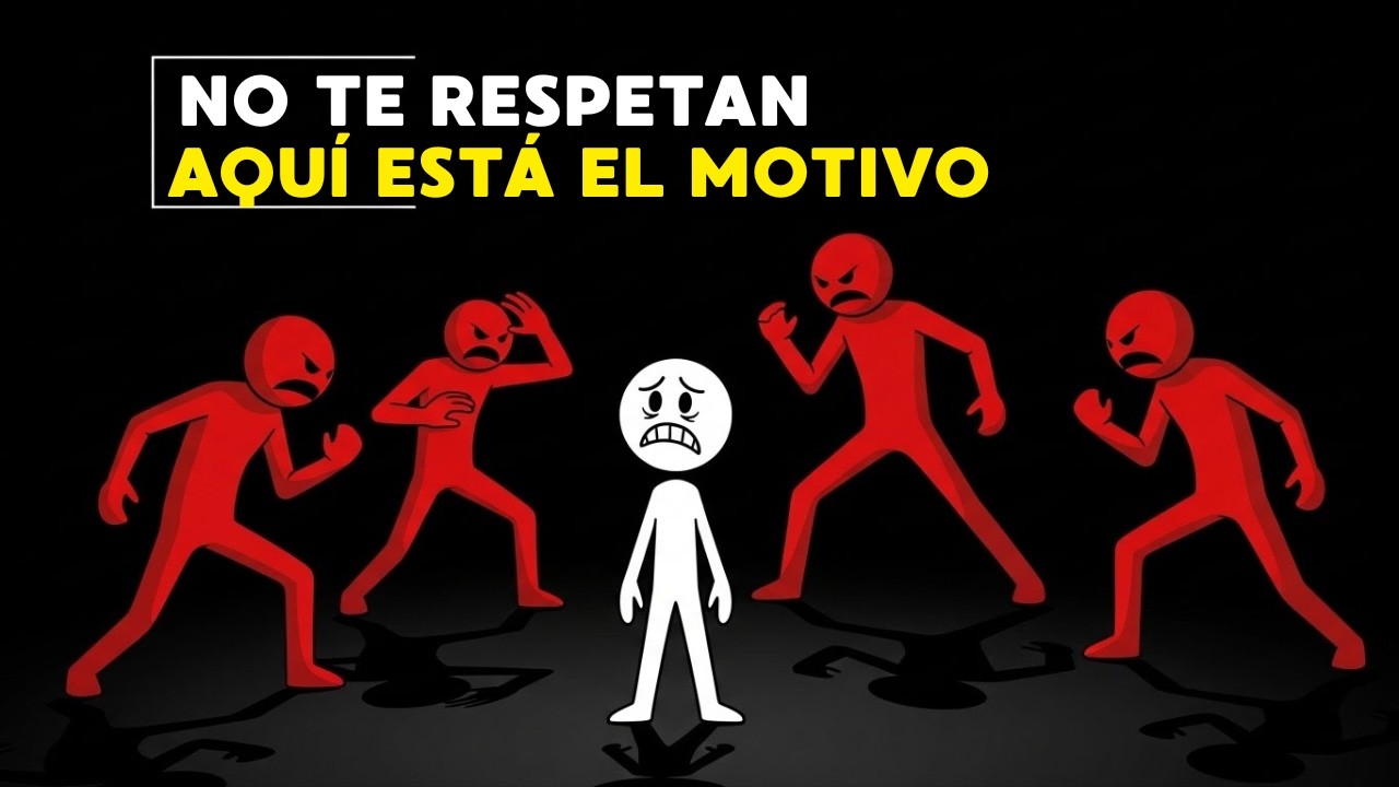 Por Eso NADIE Te Respeta (Y Cómo Cambiarlo HOY)