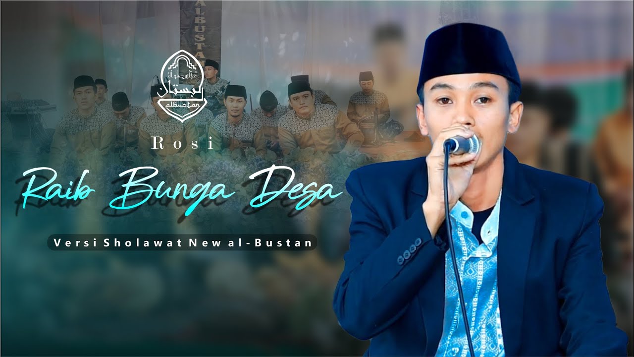 Raib Bunga Desa - New al-Bustan - Rosi