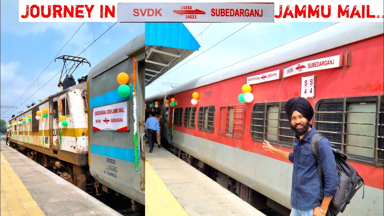 Journey In Subedarganj-Katra Jammu Mail..... *Extend Hui But Mujhe Disappointment Hua*