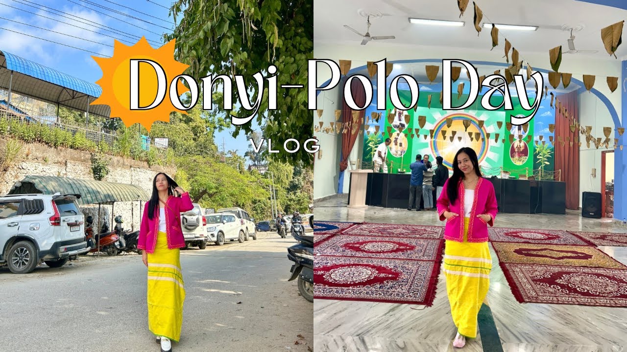 🌞Donyi-Polo Day celebration in Itanagar 🌙| Adi tribe | Arunachal Pradesh Northeast 🌸