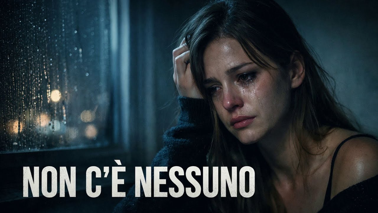 🎵 NON C&rsquo;&Egrave; NESSUNO (1) &ndash; Canzone Triste d&rsquo;Amore | Voce Femminile Distrutta | Ballad Emotiva