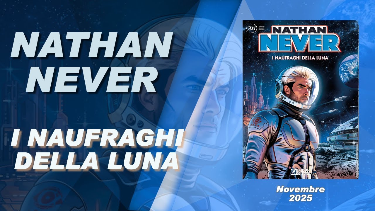 Nathan Never - I naufraghi della Luna